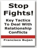 Stop Fights! - Key Tactics To Deal With Relationship Conflicts