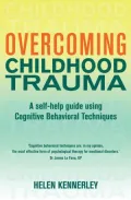 Overcoming Childhood Trauma