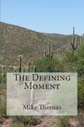 The Defining Moment