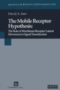 The Mobile Receptor Hypothesis: The Role of Membrane Receptor Lateral Movement in Signal Transduction