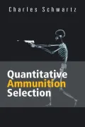 Quantitative Ammunition Selection