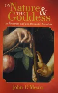 On Nature and the Goddess in Romantic and Post-Romantic Literature
