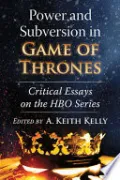 Power and Subversion in Game of Thrones by A. Keith Kelly — book cover