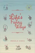 Life's Funny Ways