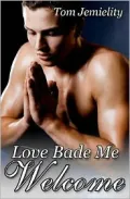 Love Bade Me Welcome