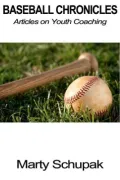 Baseball Chronicles: Articles on Youth Coaching