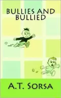 Bullies and Bullied
