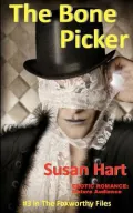 The Bone Picker (erotic thriller novella): The Foxworthy Files #3