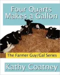Four Quarts Makes a Gallon