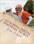 Coaching Youth Football to Win