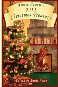 Annie Acorn's 2011 Christmas Treasury