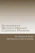 Neuroimmune-Mediated Obsessive Compulsive Disorder