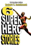 6 Superhero Stories