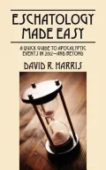 Eschatology Made Easy