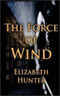 The Force of Wind: Elemental Mysteries Book 3