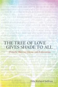 The Tree of Love Gives Shade to All