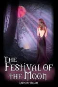 The Festival of the Moon (Girls Wearing Black: Book Two)