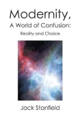 Modernity, a World of Confusion