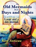 The Old Mermaids Book of Days and Nights