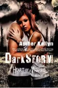 Darkstorm (Heart of a Vampire, Book 3)