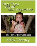 Pizza, Tacos and the Olive-Fingered Kid