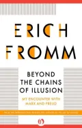 Beyond the Chains of Illusion: My Encounter with Marx and Freud