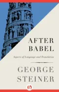 After Babel: Aspects of Language and Translation