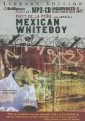 Mexican Whiteboy