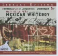 Mexican Whiteboy
