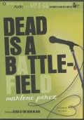 Dead Is a Battlefield