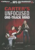 Carter's Unfocused, One-Track Mind