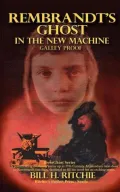 Rembrandt's Ghost in the New Machine