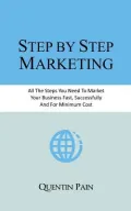 Step by Step Marketing