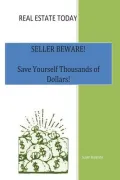 Real Estate Today, Seller Beware