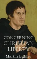 Concerning Christian Liberty