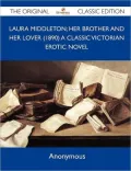 Laura Middleton, Her Brother and her Lover (Illustrated)
