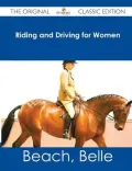 Riding and Driving for Women - The Original Classic Edition
