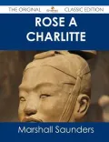 Rose a Charlitte - The Original Classic Edition