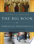 The Big Book of Christian Apologetics