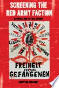 Screening the Red Army Faction
