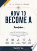 How to Become a Sculptor
