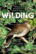 Wilding: The Return of Nature to a British Farm