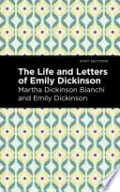 Life and Letters of Emily Dickinson