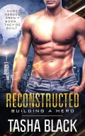 Reconstructed: Building a Hero