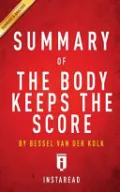 The Body Keeps the Score