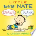 Little Big Nate by Lincoln Peirce — book cover