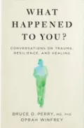 What Happened to You?