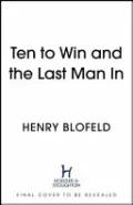 Ten to Win and the Last Man In