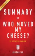 Summary of Who Moved My Cheese