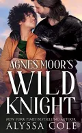 Agnes Moor's Wild Knight